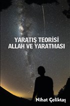 Yaratl Teorisi - Allah ve Yaratmas Platanus Publishing