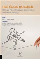 Okul ncesi ocuklarda Denge-Koordinasyon Egzersizleri ve Dikkat Dzeyi Akademisyen Kitabevi