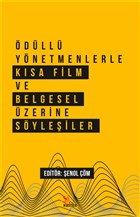 dll Ynetmenlerle Ksa Film ve Belgesel zerine Syleiler Kriter Yaynlar