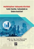 Multidisipliner Yaklamla Hile Riski: Farkl Teoriler, Farkndalk ve nlem Analizleri Gazi Kitabevi