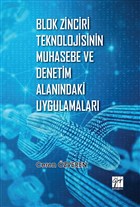 Blok Zinciri Teknolojisinin Muhasebe ve Denetim Alanndaki Uygulamalar Gazi Kitabevi