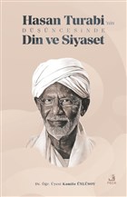 Hasan Turabi`nin Dncesinde Din ve Siyaset Fecr Yaynlar