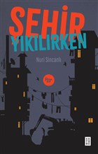 ehir Yklrken Ketebe Yaynlar