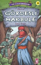 Grdesli Makbule - Kurtuluun Kahramanlar 3 Tima ocuk