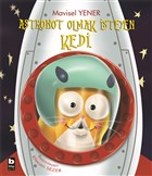 Astronot Olmak steyen Kedi Bilgi Yaynevi