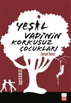 Yeil Vadi`nin Korkusuz ocuklar Krmz Kedi ocuk