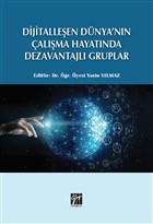 Dijitalleen Dnya`nn alma Hayatnda Dezavantajl Gruplar Gazi Kitabevi