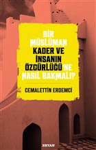 Bir Mslman Kader ve nsann zgrl`ne Nasl Bakmal? Beyan Yaynlar