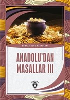 Anadolu`dan Masallar 3 Dorlion Yaynevi