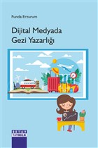 Dijital Medyada Gezi Yazarl Detay Yaynclk