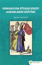 Osmanlda Piyade Snf Askerlerin Eitimi Hiperlink Yaynlar