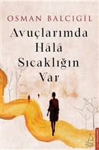 Avularmda Hala Scakln Var Destek Yaynlar