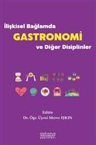 likisel Balamda Gastronomi ve Dier Disiplinler Astana Yaynlar