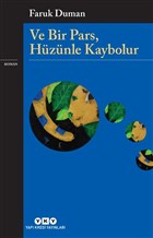 Ve Bir Pars, Hznle Kaybolur Yap Kredi Yaynlar