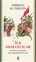 lk Osmanllar ve Bat Anadolu Beylikleri Dnyas Kap Yaynlar