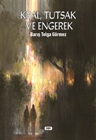 Kral, Tutsak ve Engerek Tilki Kitap