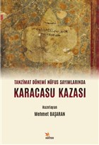 Tanzimat Dnemi Nfus Saymlarnda Karacasu Kazas Kriter Yaynlar