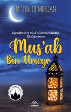 Mus`ab Bin Umeyr Mihenk Kitap