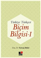 Trkiye Trkesi Biim Bilgisi - 1 Kesit Yaynlar