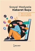 Sosyal Medyada Hakaret Suu kinci Adam Yaynlar