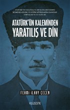 Atatrk`n Kaleminden Yaratl ve Din Yzleme Yaynlar