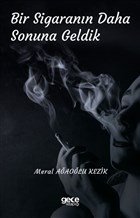 Bir Sigarann Daha Sonuna Geldik Gece Kitapl
