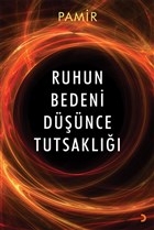 Ruhun Bedeni Dnce Tutsakl Cinius Yaynlar