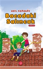 Bacadaki Salncak Anadolu Ay Yaynlar