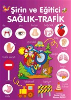 irin ve Eitici Salk - Trafik Parlt Yaynlar