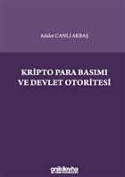 Kripto Para Basm ve Devlet Otoritesi On ki Levha Yaynlar