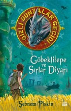 Gbeklitepe ve Srlar Diyar - Gizli Dnyalar Geidi Carpe Diem Kitaplar