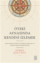 teki Aynasnda Kendini zlemek Ketebe Yaynlar