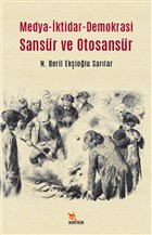 Medya-ktidar- Demokrasi Sansr ve Otosansr Kriter Yaynlar