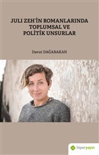Juli Zeh`in Romanlarnda Toplumsal ve Politik Unsurlar Hiperlink Yaynlar