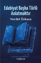 Edebiyat Baka Trl Anlatmaktr Yeni nsan Yaynevi