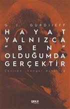 Hayat Yalnzca &`;Ben” Olduumda Gerektir Gece Kitapl