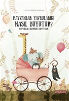 Hayvanlar Yavrularn Nasl Bytr? Ketebe ocuk