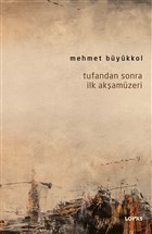 Tufandan Sonra lk Akamzeri Loras Kitap