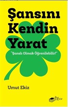 ansn Kendin Yarat The Kitap