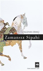 Zamansız Sipahi Ötüken Neşriyat