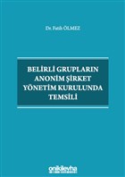 Belirli Gruplarn Anonim irket Ynetim Kurulunda Temsili On ki Levha Yaynlar