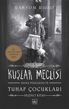 Kular Meclisi - Bayan Peregrine`in Tuhaf ocuklar 5 thaki Yaynlar