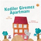 Kediler Giremez Apartman Nobel ocuk