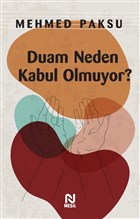 Duam Neden Kabul Olmuyor? Nesil Yaynlar