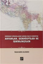 Smrgeci Kreselleme anda ran ve Hindistan: Aryanlar, Zerdtiler ve birlikiler Gazi Kitabevi