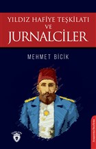 Yldz Hafiye Tekilat ve Jurnalciler Dorlion Yaynevi