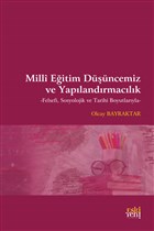 Milli Eitim Dncemiz ve Yaplandrmaclk Eski Yeni Yaynlar