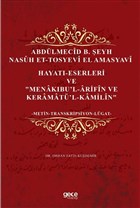 Abdlmecid B. eyh Nasuh Et-Tosyevi El Amasyavi - Hayat-Eserleri ve 