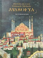 Fethin Ryas Osmanl iirinde Ayasofya Diyanet leri Bakanl