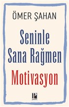 Seninle Sana Ramen Motivasyon Pozitif Yaynlar